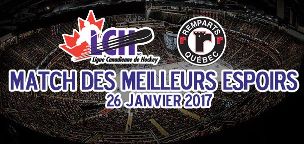 Les Remparts de Québec accueilleront le Match des Meilleurs Espoirs de la LCH/LNH 2017 